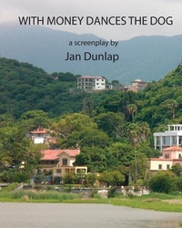 Abbildung von: With Money Dances the Dog - Sombrero Books