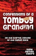 Cover: Confessions of a Tomboy Grandma - Id Publishing House