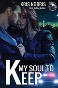 Cover: My Soul to Keep - Kris Norris