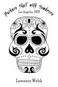 Cover: Pachuco Skull with Sombrero - Unlikely Books