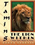 Cover: Taming the Lion Within - En Route Books & Media