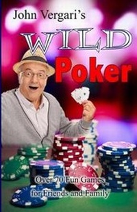 Abbildung von: John Vergari's Wild Poker - Hibernian Publishing, LLC