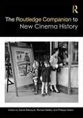 Cover: The Routledge Companion to New Cinema History - Routledge