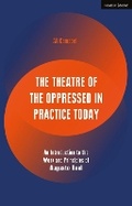 Cover: The Theatre of the Oppressed in Practice Today - Methuen Drama