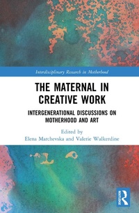 Abbildung von: The Maternal in Creative Work - Routledge
