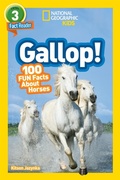 Cover: National Geographic Kids Readers: Gallop! 100 Fun Facts About Horses - National Geographic Kids