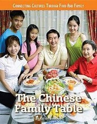 Enlarge image Cover: The Chinese Family Table - Mason Crest Publishers
