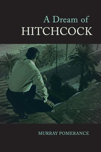 Abbildung von: A Dream of Hitchcock - State University of New York Press