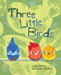 Enlarge image Cover: Three Little Birds - Magination Press, (American Psychological Association)