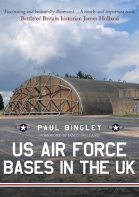 Abbildung von: US Air Force Bases in the UK - Amberley Publishing