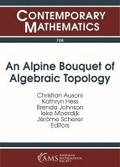 Cover: An Alpine Bouquet of Algebraic Topology - American Mathematical Society