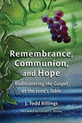 Cover: Remembrance, Communion, and Hope - Eerdmans