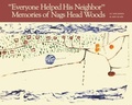 Cover: Everyone Helped His Neighbor - The University of North Carolina Press