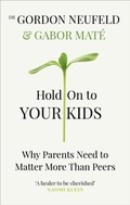 Cover: Hold on to Your Kids - Ebury Digital