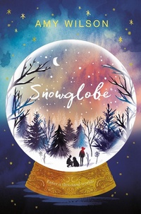 Enlarge image Cover: Snowglobe - Macmillan Children's Books