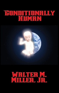 Enlarge image Cover: Conditionally Human - Positronic Publishing