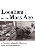Cover: Localism in the Mass Age - Wipf & Stock Publishers