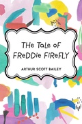 Cover: The Tale of Freddie Firefly - Krill Press