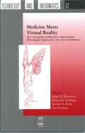 Cover: Medicine Meets Virtual Reality - IOS Press,US