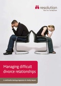 Cover: Managing Difficult Divorce Relationships - Solicitors Family Law Association