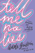 Cover: Tell Me No Lies - Little, Brown Books for Young Readers