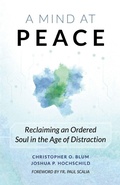 Cover: Mind at Peace - Sophia Institute Press