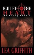 Cover: Bullet to the Heart - Hartwood Publishing Group