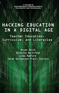 Cover: Hacking Education in a Digital Age - Information Age Publishing