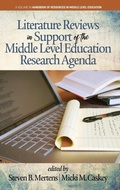 Cover: Literature Reviews in Support of the Middle Level Education Research Agenda - Information Age Publishing