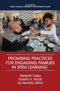 Cover: Promising Practices for Engaging Families in STEM Learning - Information Age Publishing