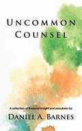 Cover: Uncommon Counsel - Barnes Capital, Inc.