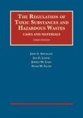 Bild: The Regulation of Toxic Substances and Hazardous Wastes, Cases and Materials - LEG Inc. (dba West Academic Publishing