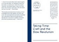 Enlarge image Cover: Taking Time: Craft and the Slow Revolution - Craftspace Touring