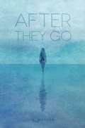 Cover: After They Go - Bare Ink
