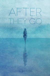 Enlarge image Cover: After They Go - Bare Ink
