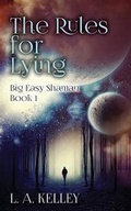 Cover: The Rules for Lying - Linda Kelley