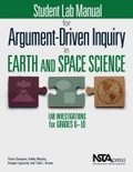 Cover: Student Lab Manual for Argument-Driven Inquiry in Earth and Space Science - National Science Teachers Association