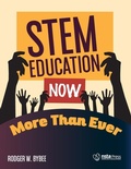 Cover: STEM Education Now More Than Ever - National Science Teachers Association