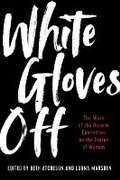 Cover: White Gloves Off - Second Story Press