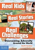 Cover: Real Kids, Real Stories, Real Challenges - Free Spirit Publishing Inc.,U.S.