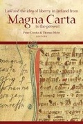 Cover: Law and the idea of liberty in Ireland from Magna Carta to the present - Four Courts Press Ltd