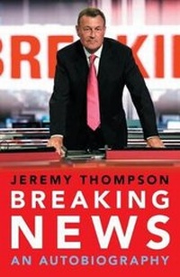 Enlarge image Cover: Breaking News - Biteback Publishing