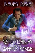 Cover: Cyrus Darian and the Ghastly Horde - Telos Publishing Ltd