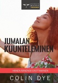 Cover: Jumalan kuunteleminen - Colin Dye Ministries