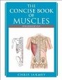 Cover: The Concise Book of Muscles Fourth Edition - Lotus Publishing Limited
