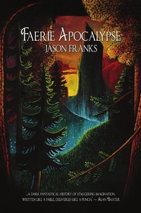 Enlarge image Cover: Faerie Apocalypse - IFWG Publishing International