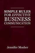 Cover: Simple Rules for Effective Business Communication - Tellwell Talent