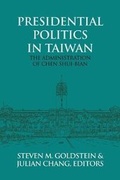 Cover: Presidential Politics in Taiwan - Eastbridge Books