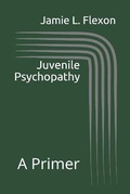 Cover: Juvenile Psychopathy - Weston Publishing, LLC