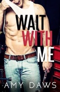 Cover: Wait With Me - Amy Daws, LLC